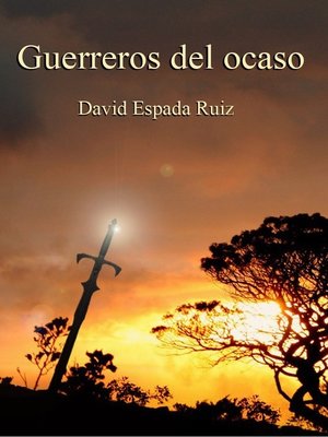 cover image of Guerreros del ocaso